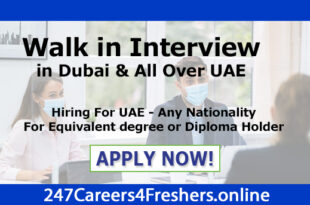Walk in Interview in Dubai